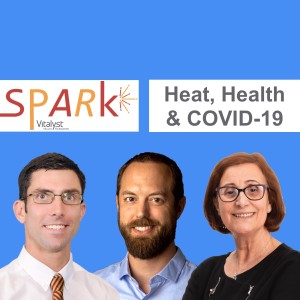 E35: Heat, Health and COVID-19