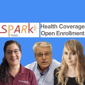 E84: Health Coverage Open Enrollment Revisited