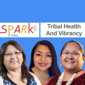 E60: Tribal Health and Vibrancy