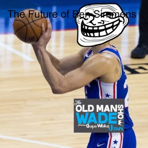The Future of Ben Simmons and the NBA Playoffs
