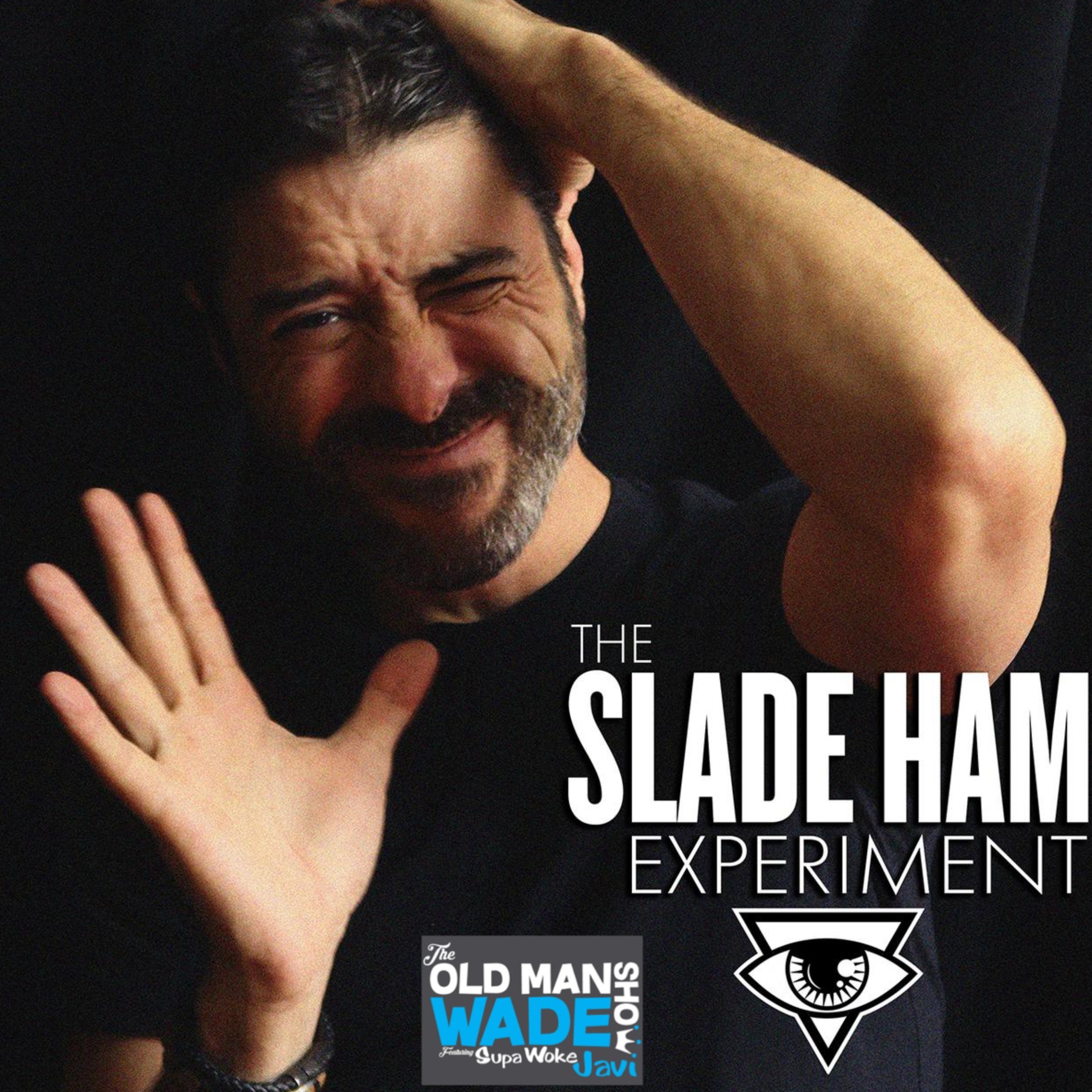The Old Man Wade Show