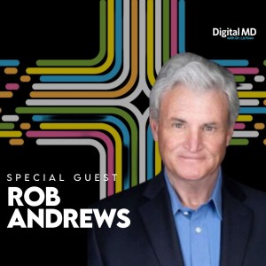 From Legislation to Leadership: A Blueprint for Health System Reform with Rob Andrews
