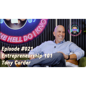 Episode #021 - Entrepreneurship 101