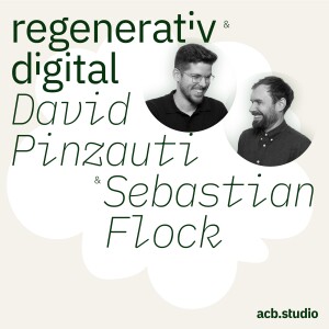 Sonderfolge: Regenerativ & Digital – Unser Buch ist da! – David Pinzauti & Sebastian Flock