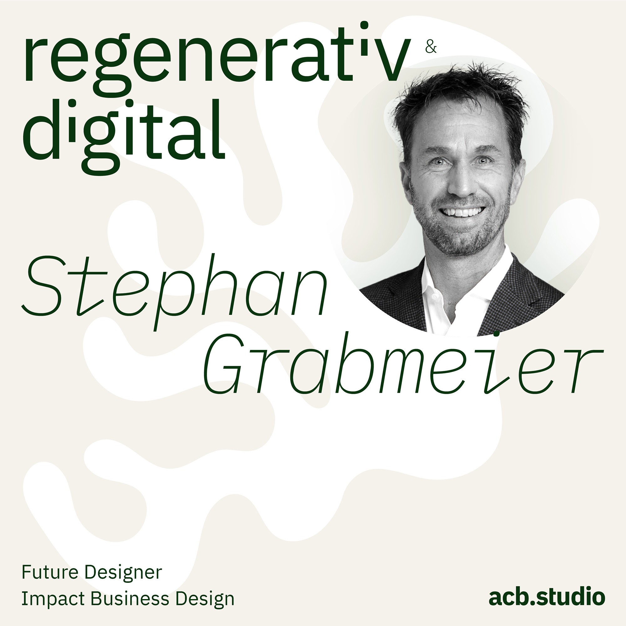 Regenerativ & Digital – der Business Podcast für regeneratives Wirtschaften und Digitalisierung