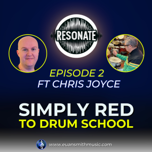 Chris Joyce chats about Life After Simply Red | Resonate Podcast Ep2
