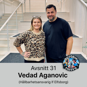 31. Macforum-podden möter Vedad Aganović – hållbarhetschef i IF Elfsborg!