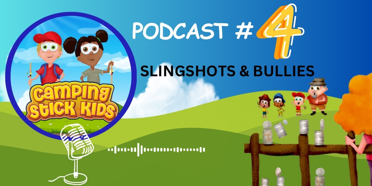 Slingshots and Bullies Podcast #4