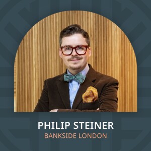 Philip Steiner, General Manager at Bankside London