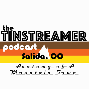 Salida, Colorado: Part Five - Anatomy of A Mountain Town - Brinkley Messick - Artist and Trail Builder