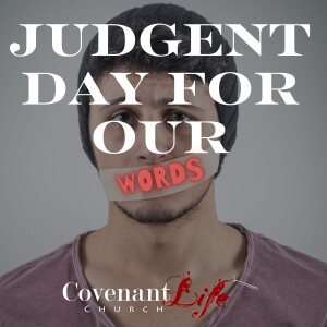 Words: When is the Judgement of them