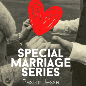 Marriage Conference with Pastor Jesse