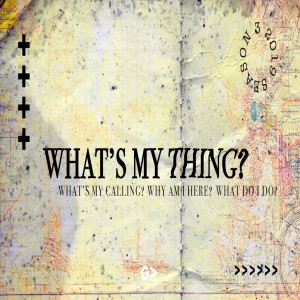 What's My Thing- It's Your Fault 