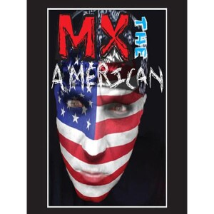 This Is MX THE AMERICAN On ITNS Radio