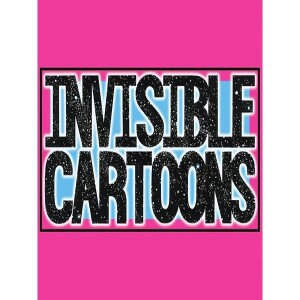 Invisible Cartoons Today On ITNS Radio