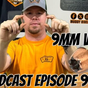 9mm vs 40 cal  |  Episode #9