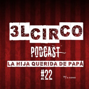 #22 - La Hija Querida De Papa