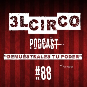 #88.- Demuéstrales Tu Poder