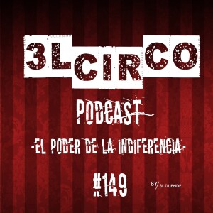 # 149.-El Poder de la Indiferencia