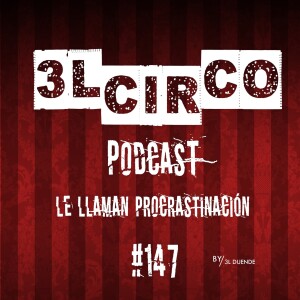 # 147.-Le Llaman Procrastinación