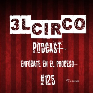 # 125.-Enfócate en el Proceso