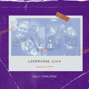 LederOase 2024 - Keld Dahlman