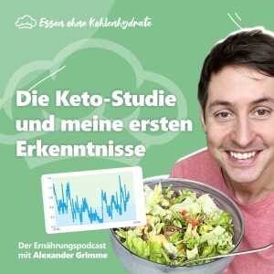 Die Keto-Studie und meine ersten Erkenntnisse