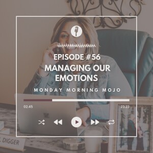 Managing Our Emotions