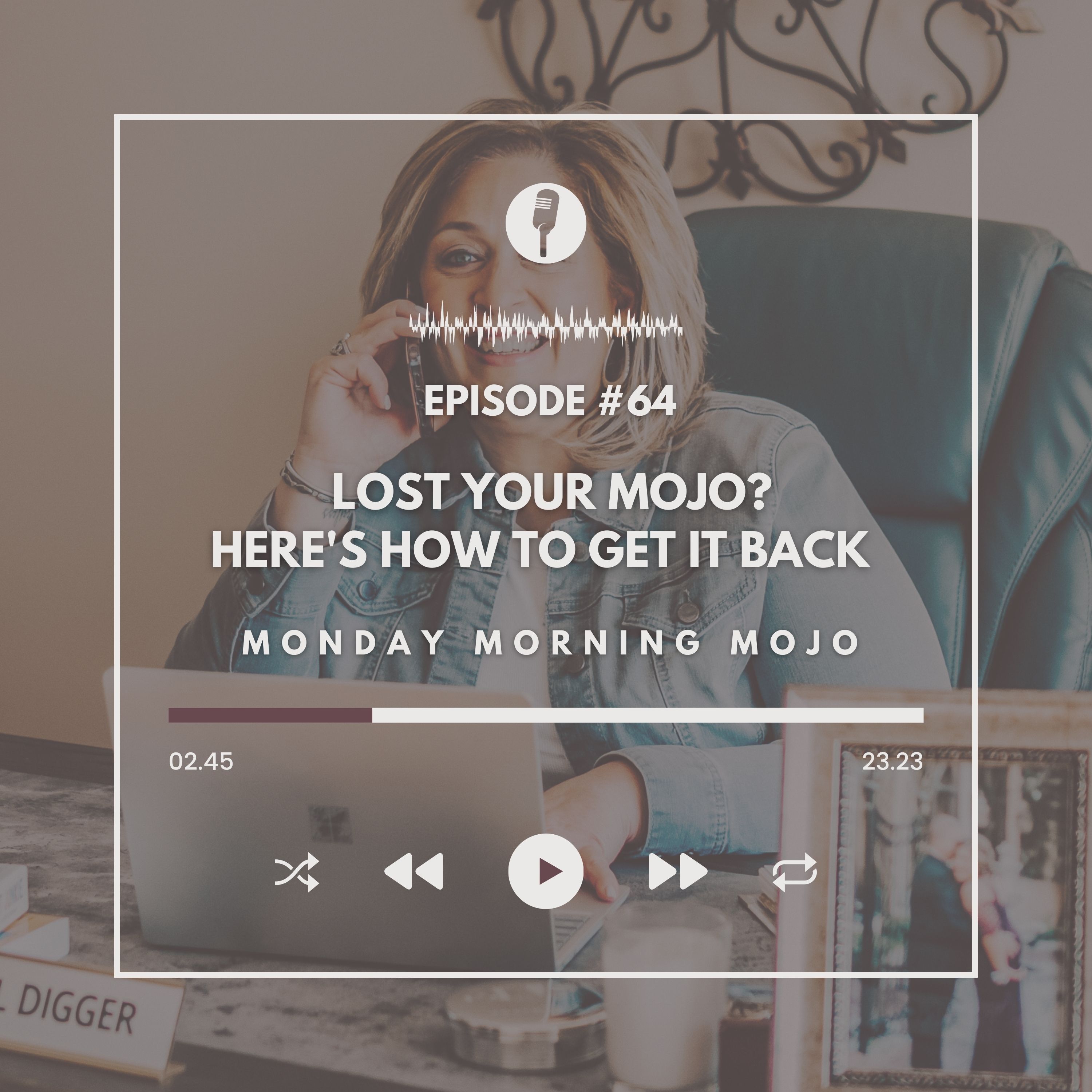 Monday Morning Mojo with Anna Gibbs