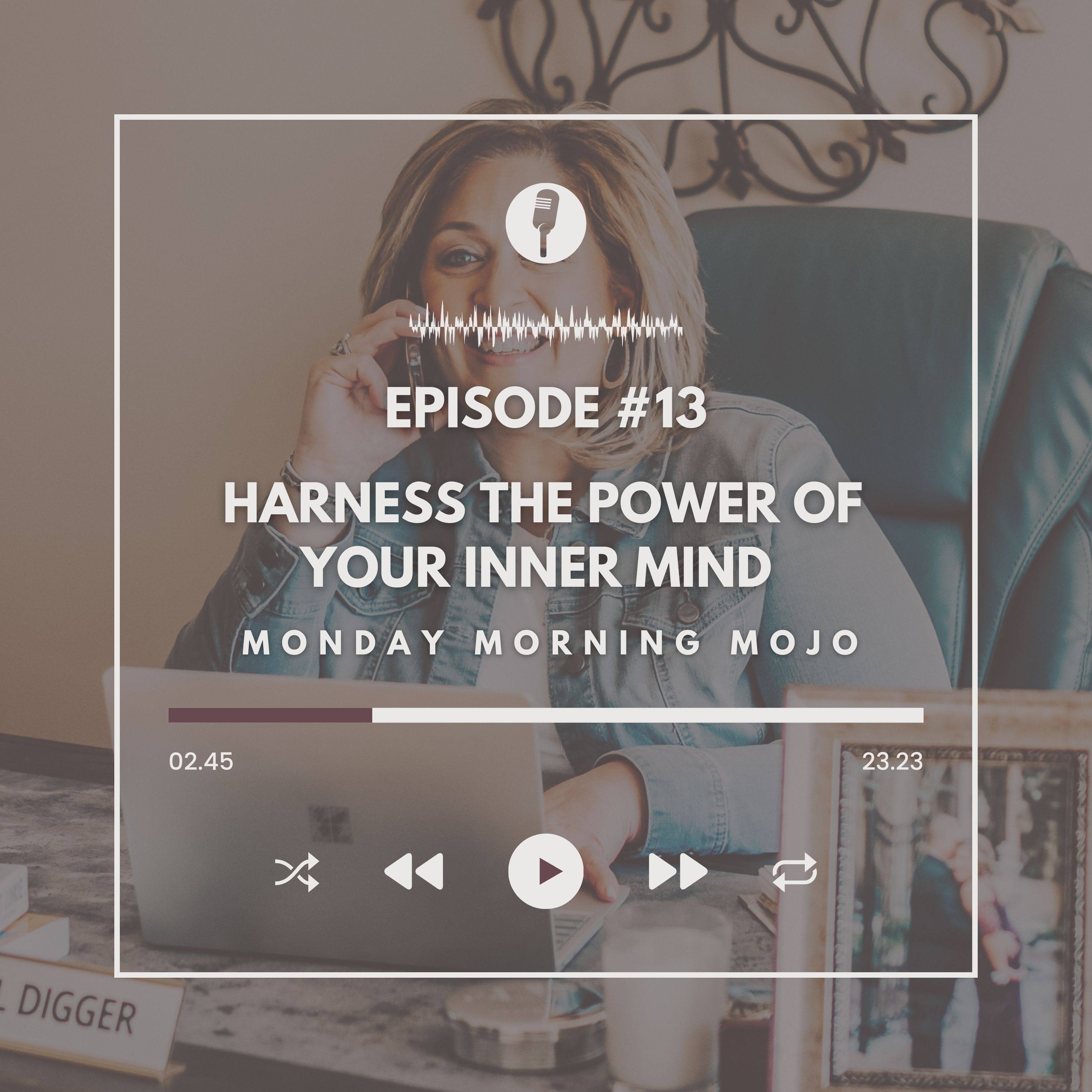 Monday Morning Mojo with Anna Gibbs