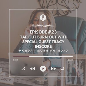 Tap Out Burn Out with Special Guest Tracy Inscore