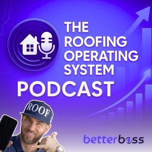 #20 - The Proven Content Strategy Smart Roofers Use to Grow from $500K to $3M