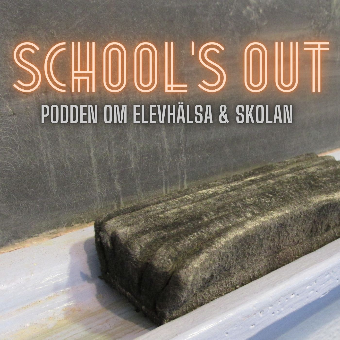 School’s Out - podden om elevhälsa & skolan