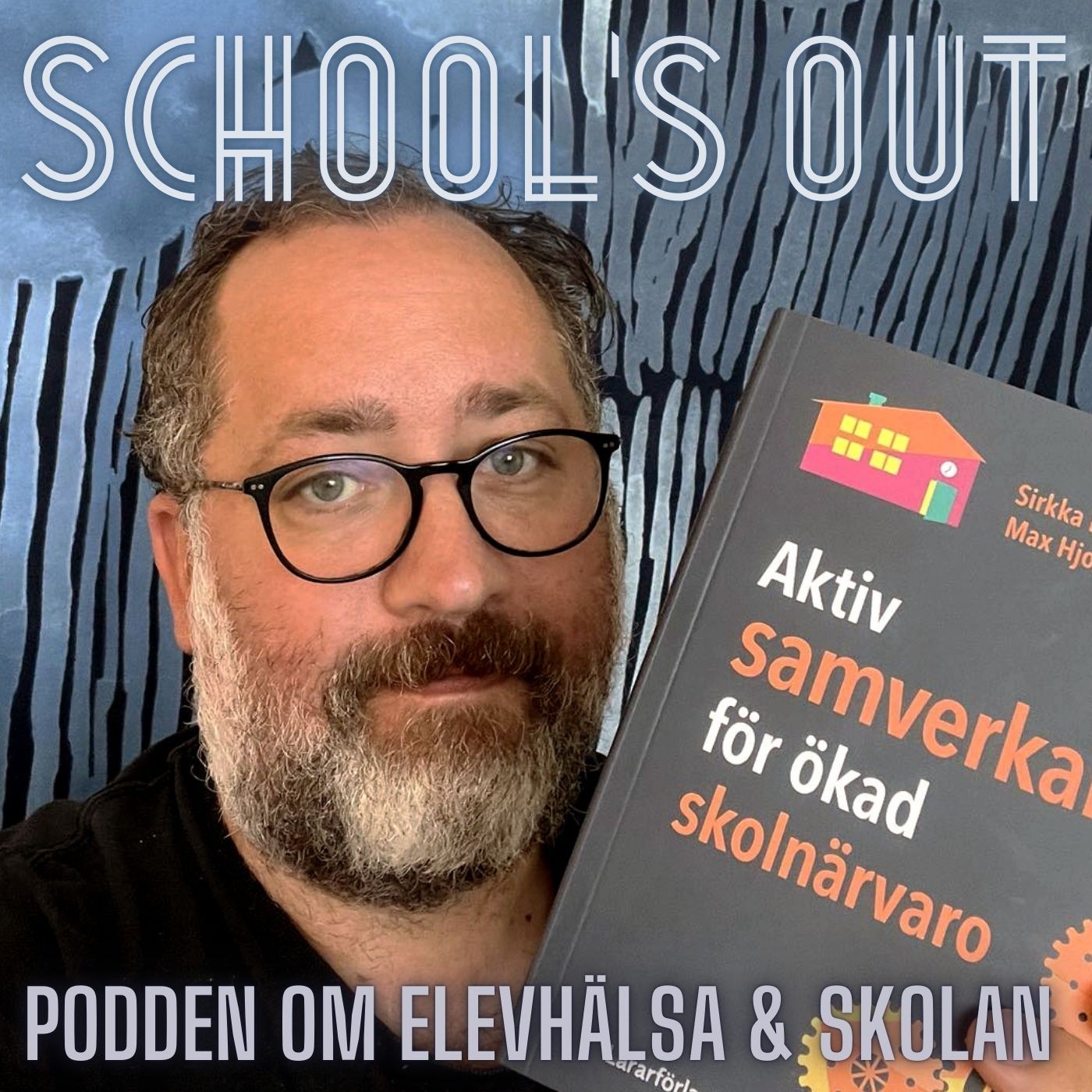 School’s Out - podden om elevhälsa & skolan