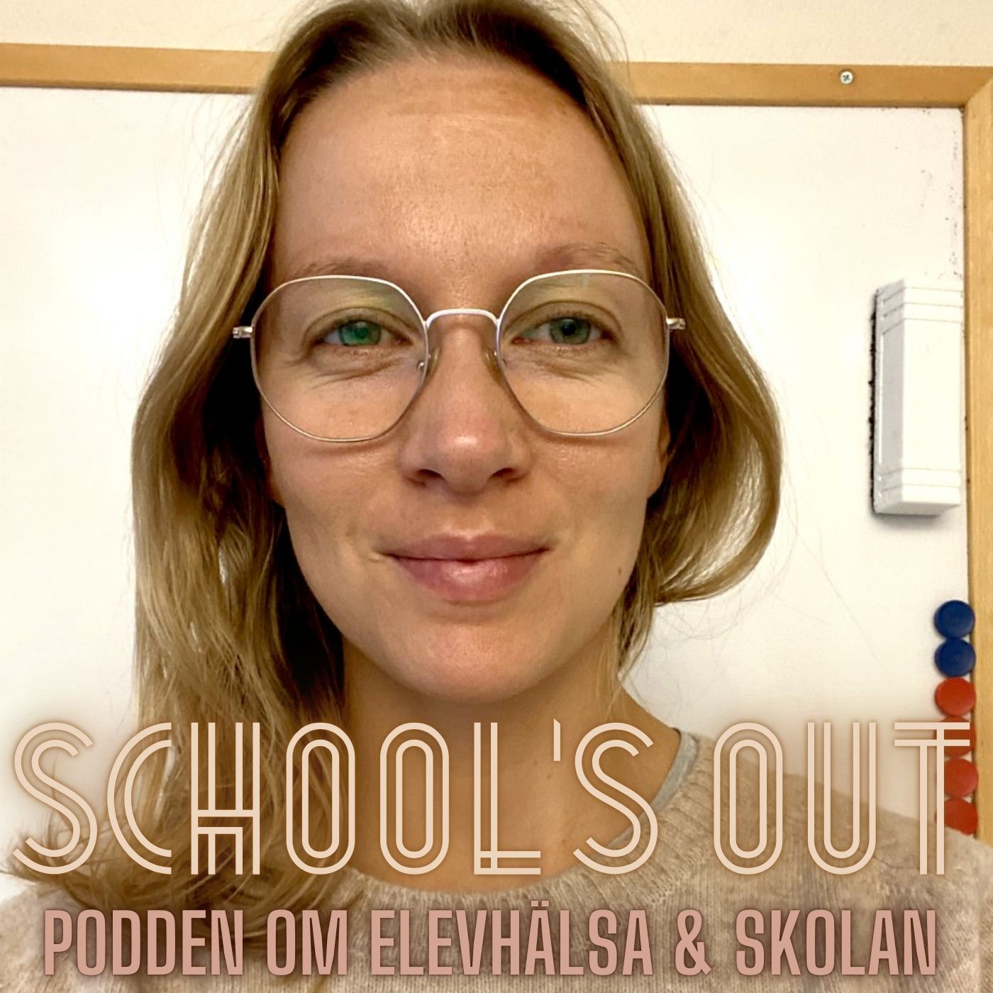 School’s Out - podden om elevhälsa & skolan