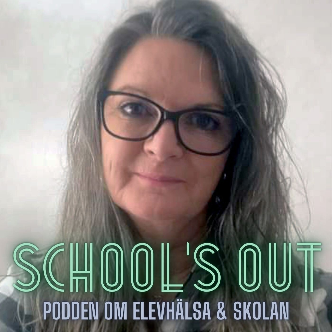 School’s Out - podden om elevhälsa & skolan