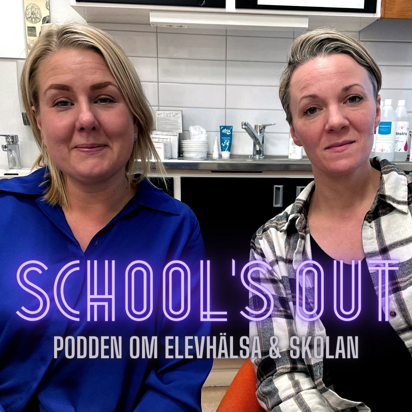 School’s Out - podden om elevhälsa & skolan