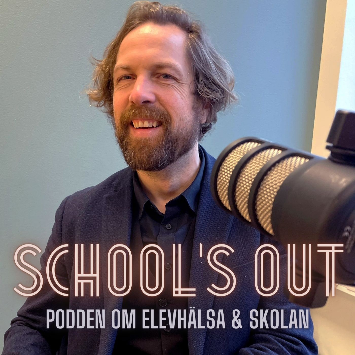 School’s Out - podden om elevhälsa & skolan