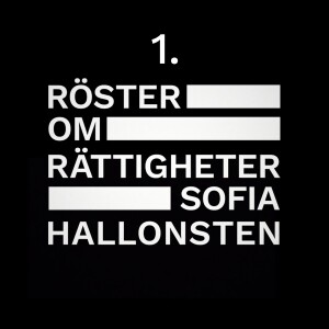 Röster om rättigheter. Avsnitt 1