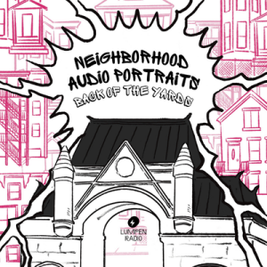 Neighborhood Audio Portraits, Back of the Yards • 09-21-24 • Plant Chicago: Mercado de Intercambio