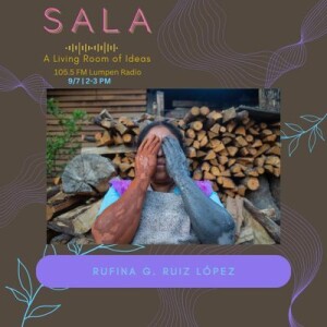 SALA • Rufina G. Ruiz López • S3 Ep3