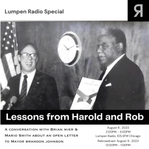 Lumpen Special • 08-08-23 • Lessons from Harold and Rob
