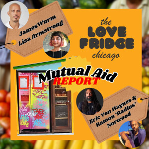 Mutual Aid Report • 09-26-2023 • The Love Fridge Chicago