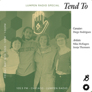 Lumpen Special • 05-09-2025 • Buddy: Tend To PT. 2