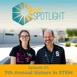 Empowering Future Innovators: Sisters in STEM at Saguaro High School