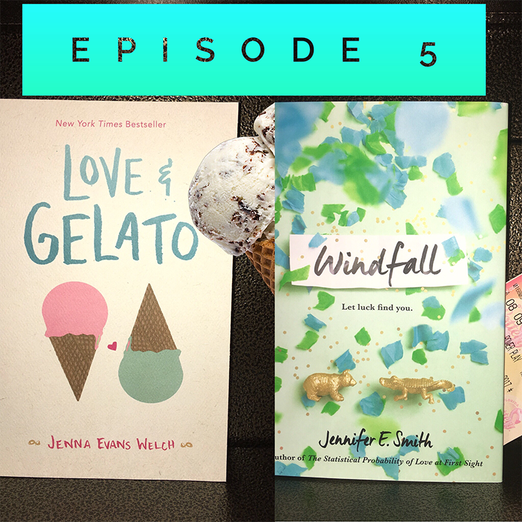 Episode 5: Love and Gelato and Windfall