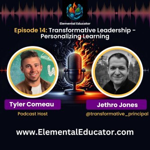 Episode 14: Transformative Leadership - Personalizing Learning