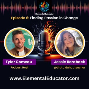 Episode 6: Finding Passion in Change