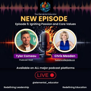 Episode 5: Igniting Passion and Core Values