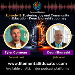 Episode 19: Fostering Joy and Community in Education: Dean Shareski's Journey